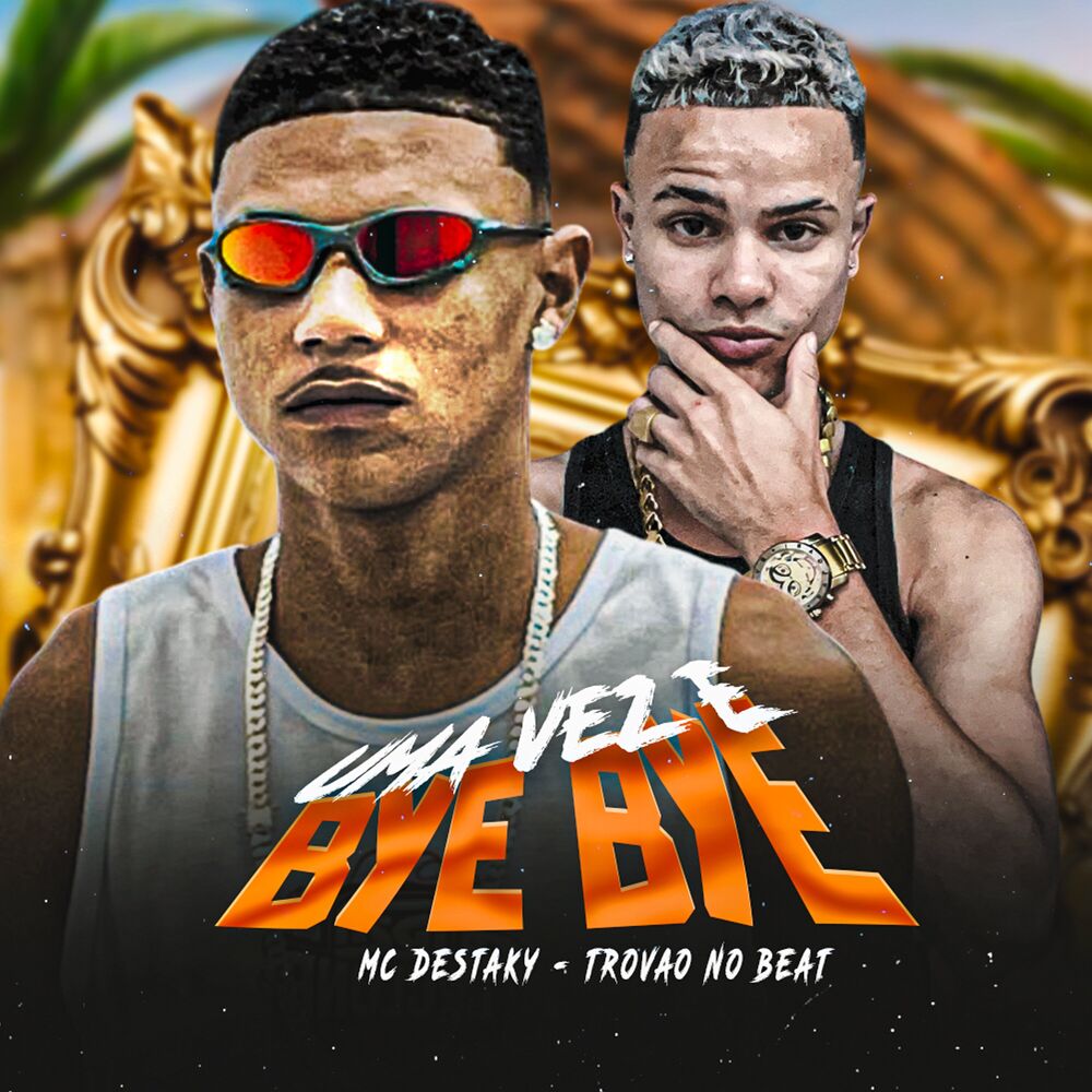 Picture of 1 Vez e Bye Bye
