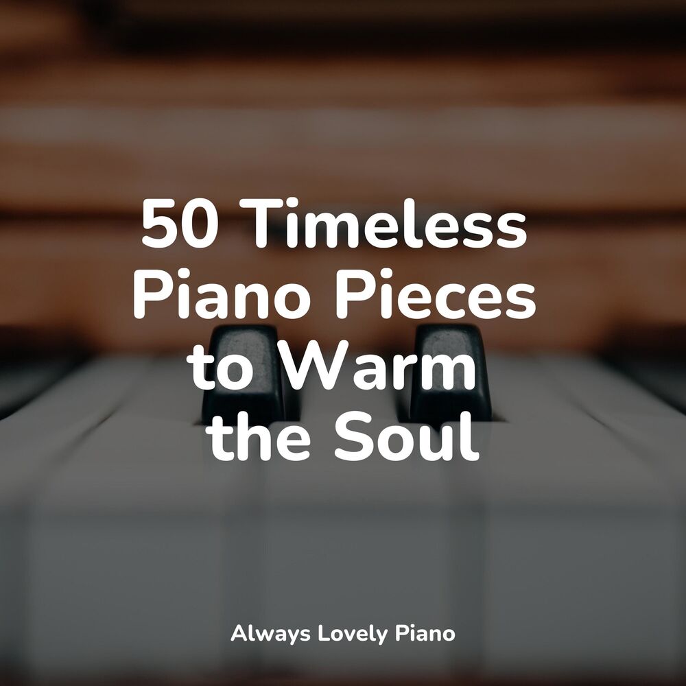 Picture of 50 Piano Tracks to Soothe the Soul