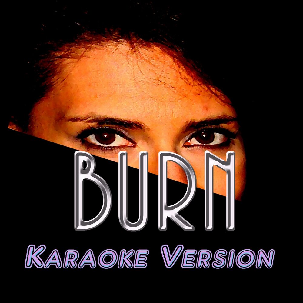 Picture of Burn (Karaoke Version)