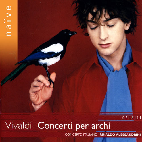 Vivaldi: Concerti per archi - Concerto Italiano | Deezer