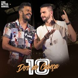 Cover of 10 Dor de Cabeça (Ao Vivo)