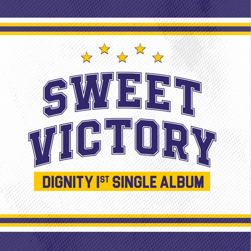 Dignity – SWEET VICTORY – Single