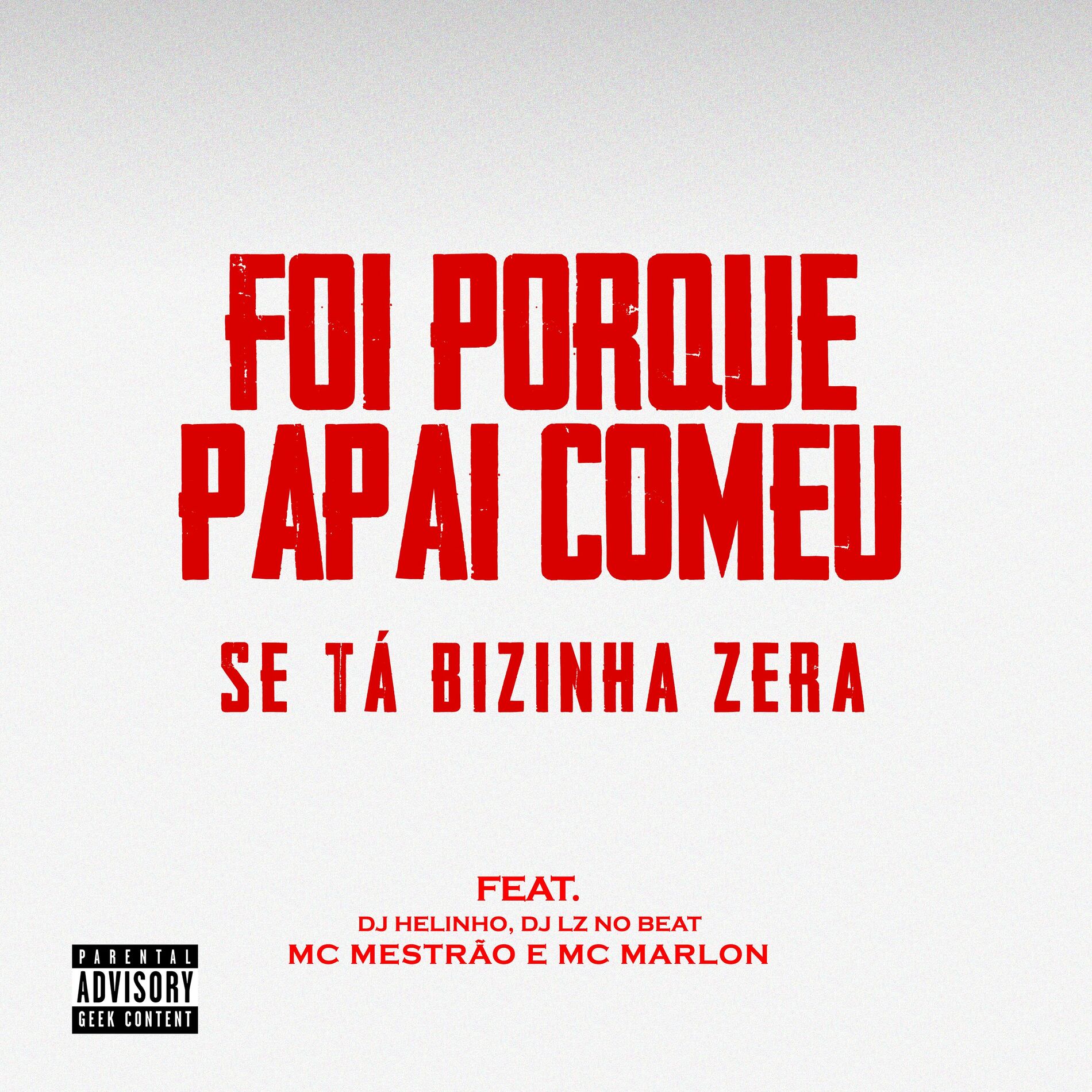 Album cover of Foi Porque o Papai Comeu