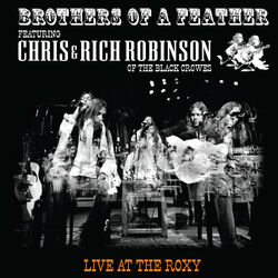 Cover of Brothers of a Feather: Live at the Roxy
