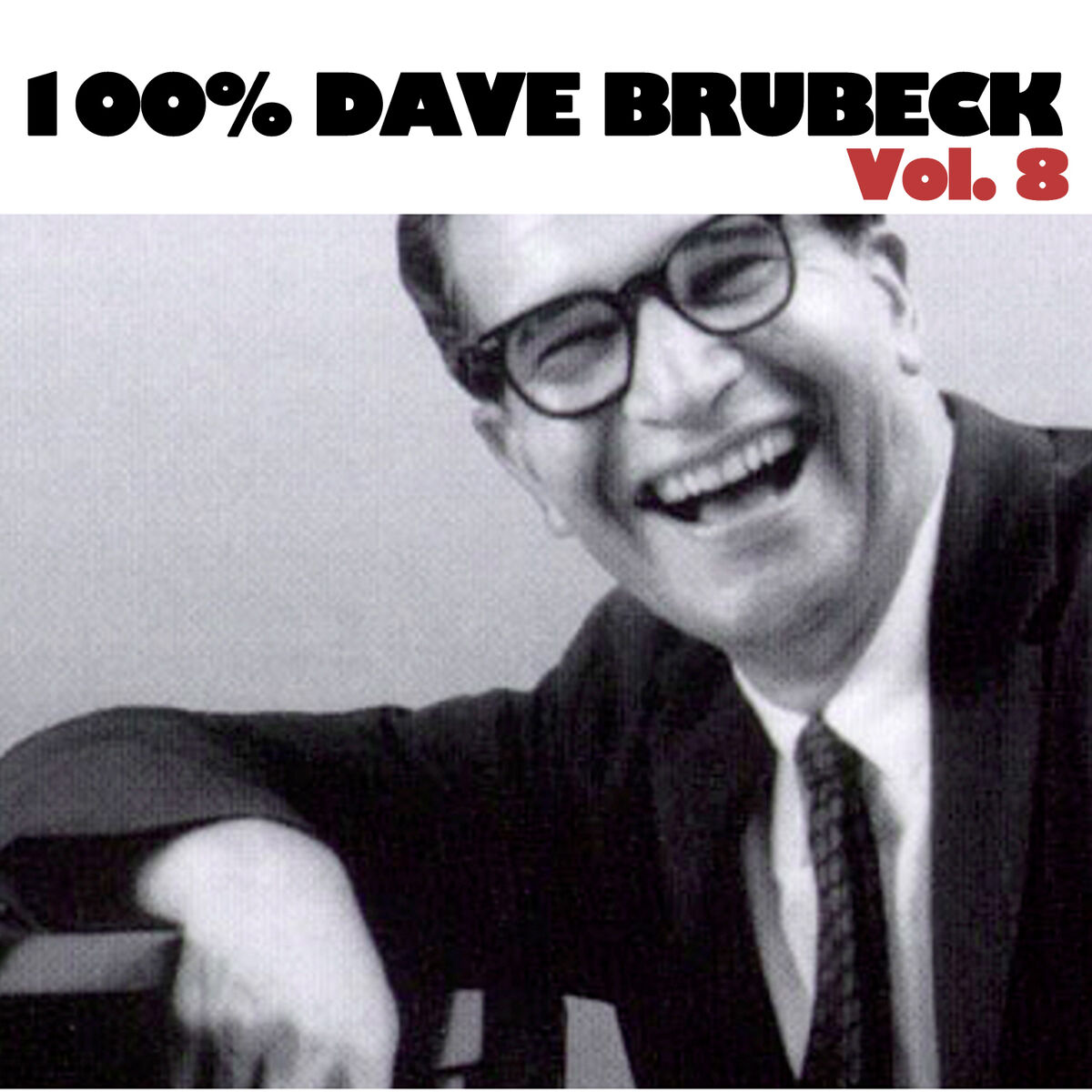 Album cover of 100% Dave Brubeck, Vol. 8