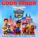 Good Mood (Original Song From Paw Patrol: The Movie)