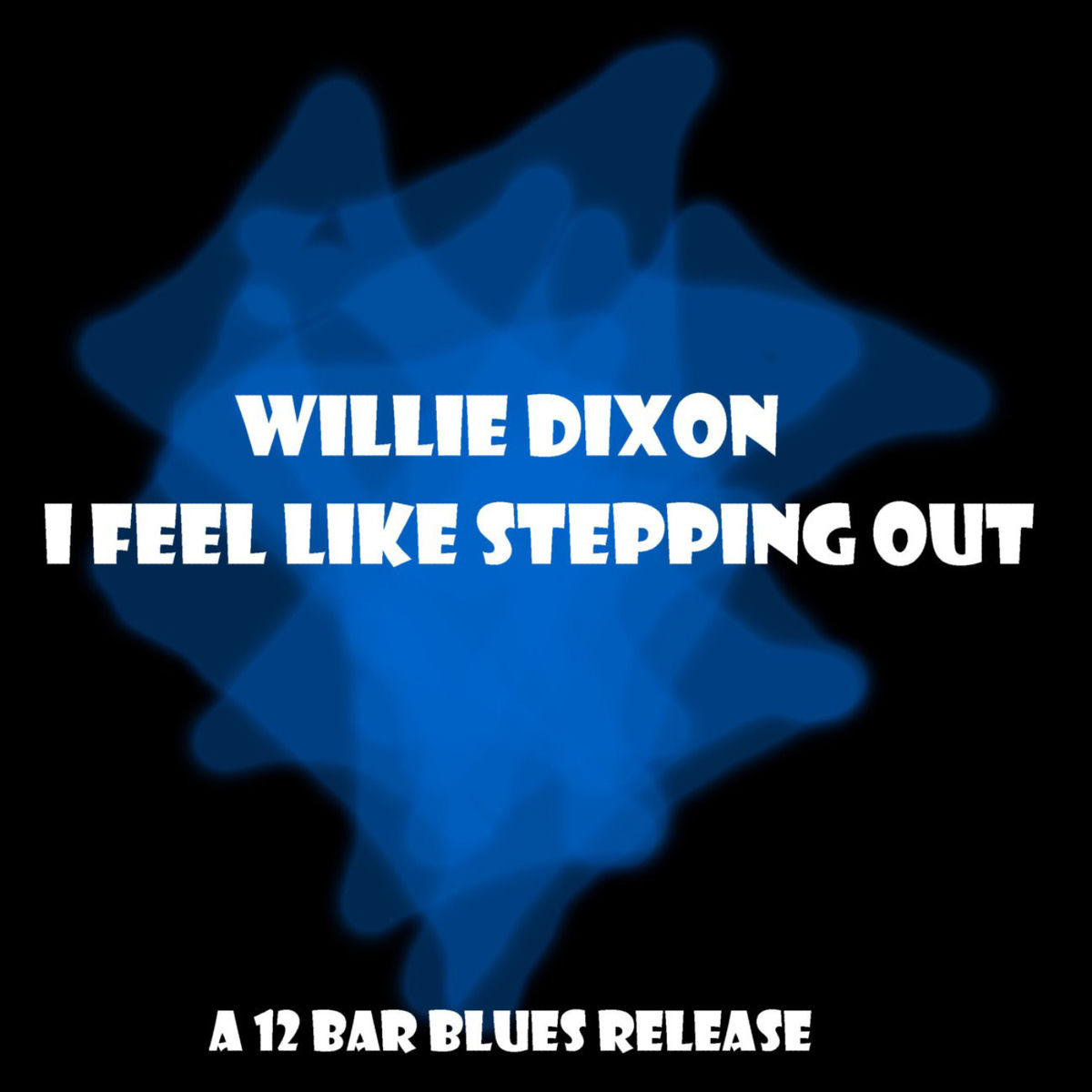 Album cover of I Feel Like Steppin' Out