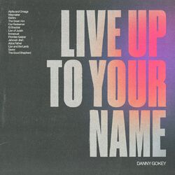 Cover of Live Up To Your Name