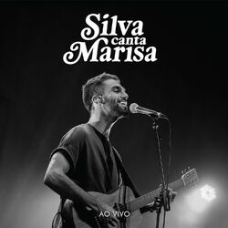 Cover of Silva Canta Marisa (ao Vivo)