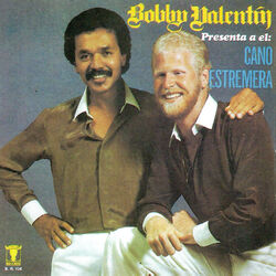 Cover of Bobby Valentin Presenta a el: Cano Estremera (feat. Cano Estremera)