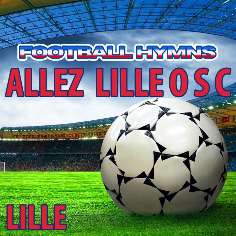 Picture of Allez Lille o S C - Hymne Lille