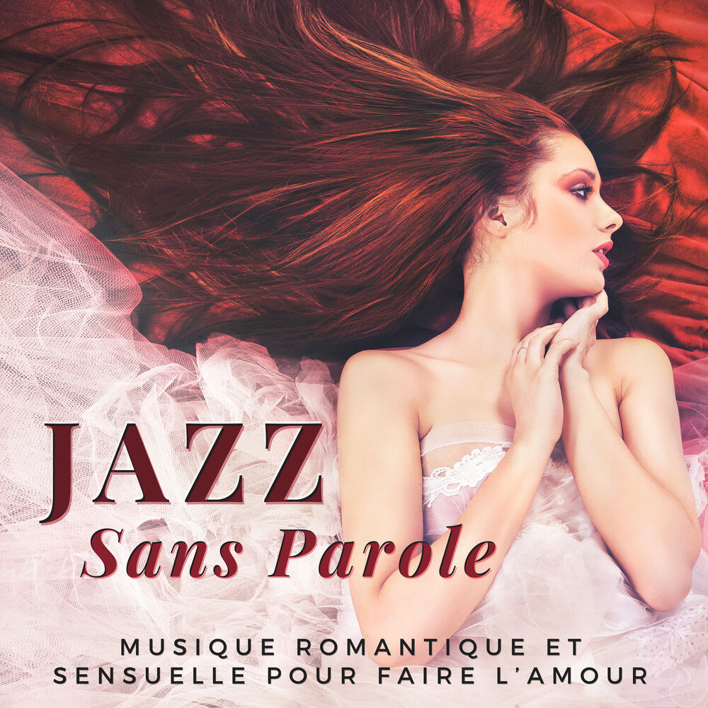 Picture of Jazz Sans Parole - Musique romantique et sensuelle pour faire l’amour