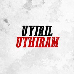 Cover of Uyiril Uthiram