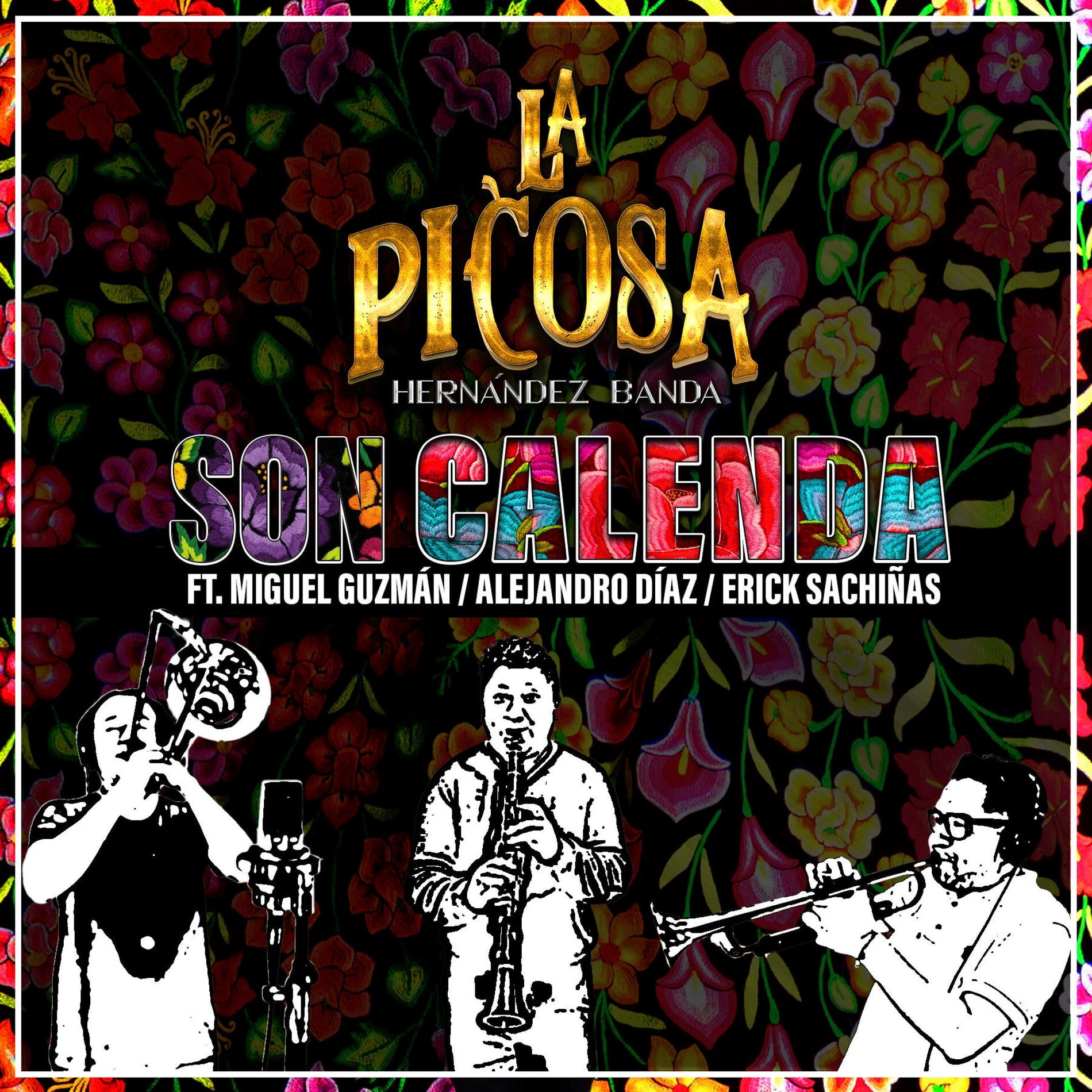 Album cover of Son Calenda (feat. Alejandro Díaz, Erick Sachiñas & Miguel Guzmán)
