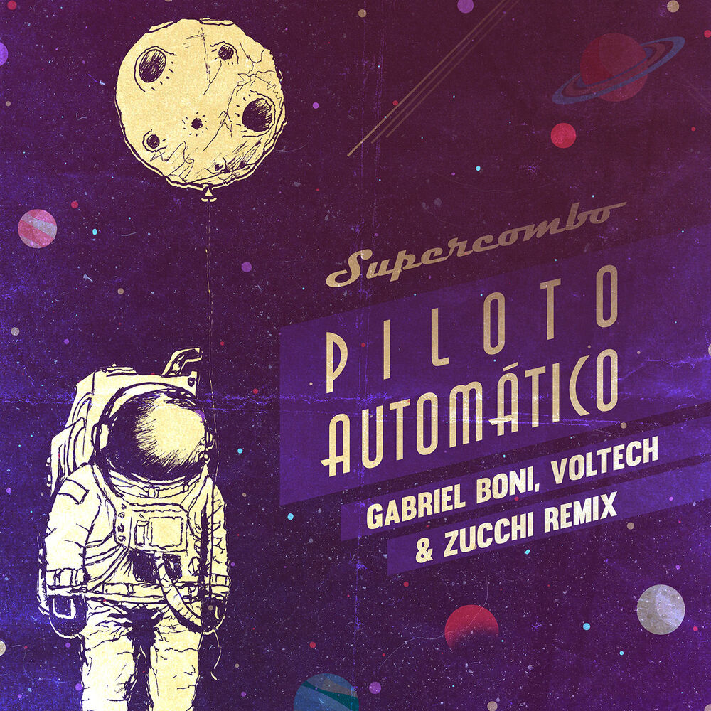 Picture of Piloto Automático (Gabriel Boni, Voltech & Zucchi Remix)
