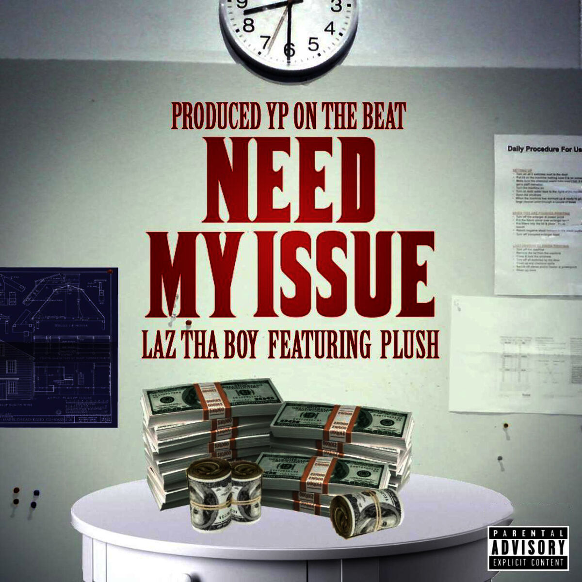 Album cover of Need My Issue (feat. Plush)