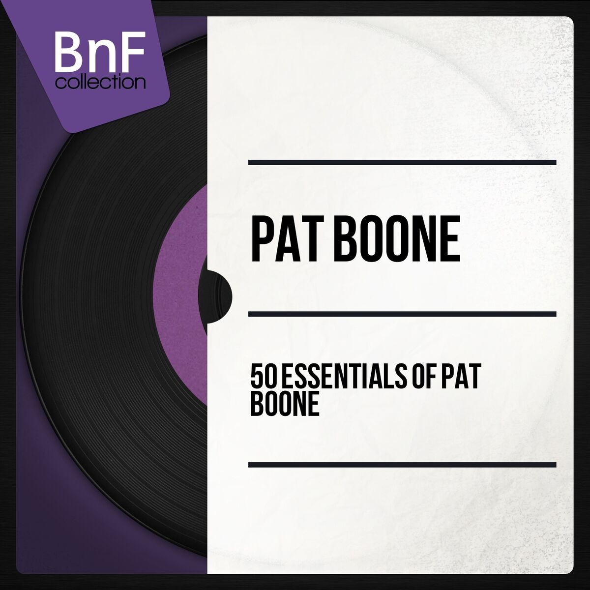 Album cover of 50 Essentials of Pat Boone (Mono Version)