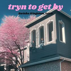 Cover of Tryn To Get By