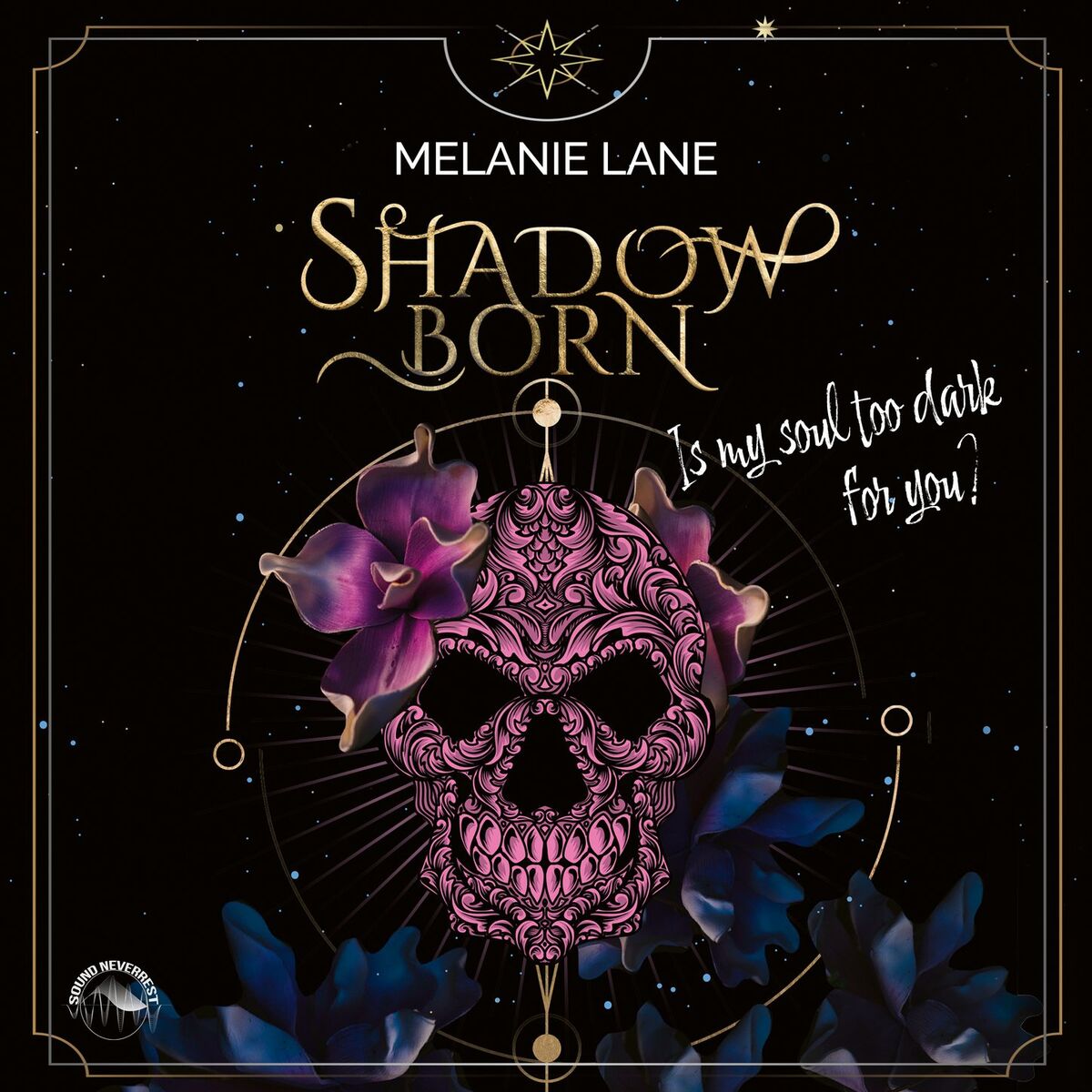 Album cover of Shadowborn - Is My Soul Too Dark for You? (ungekürzt)