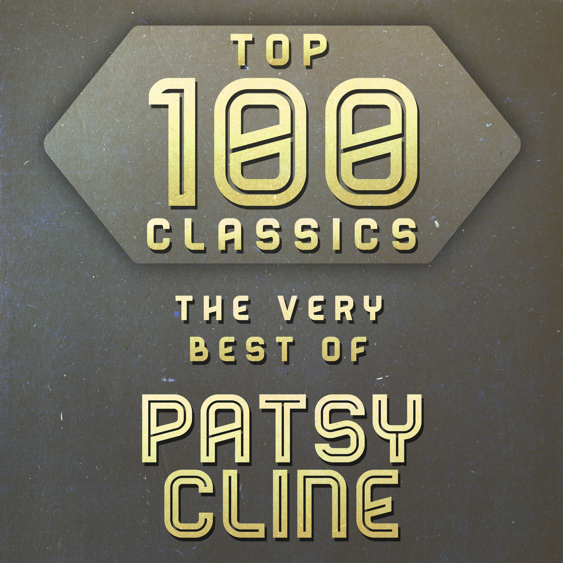 Album cover of Top 100 Classics - The Very Best of Patsy Cline