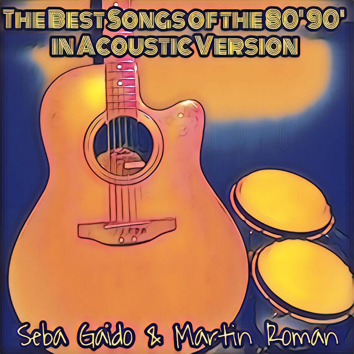 Album cover of The Best Songs of the 80´ 90´ in Acoustic Versions