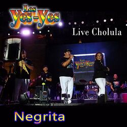Cover of Negrita (Live Cholula)