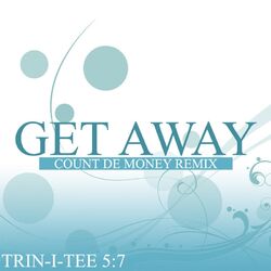 Cover of Get Away (Count De Money Mix)
