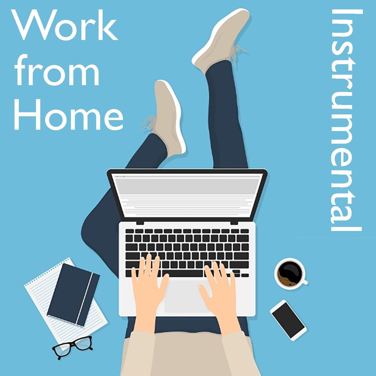 Album cover of Work from Home Instrumental