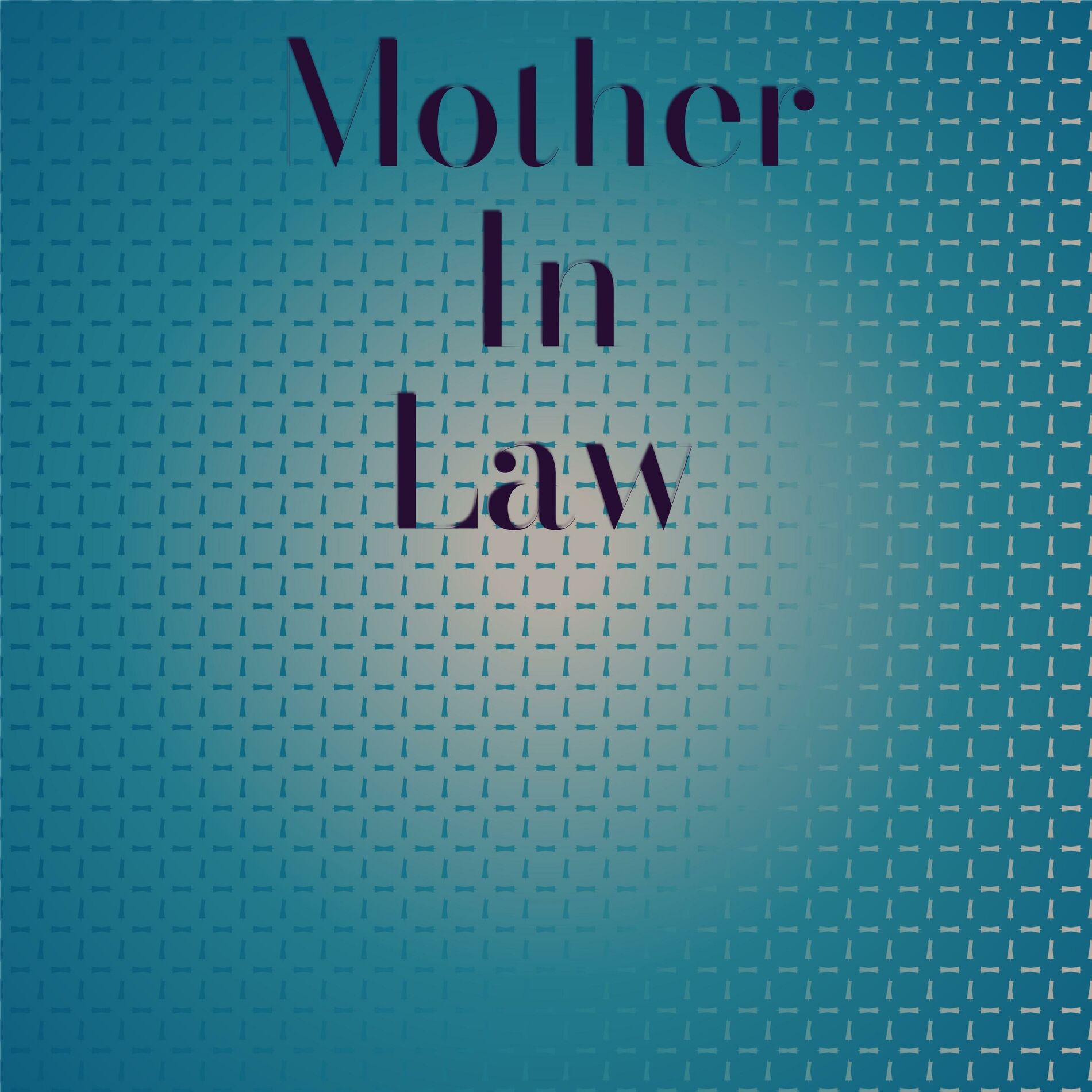 Album cover of Mother In Law