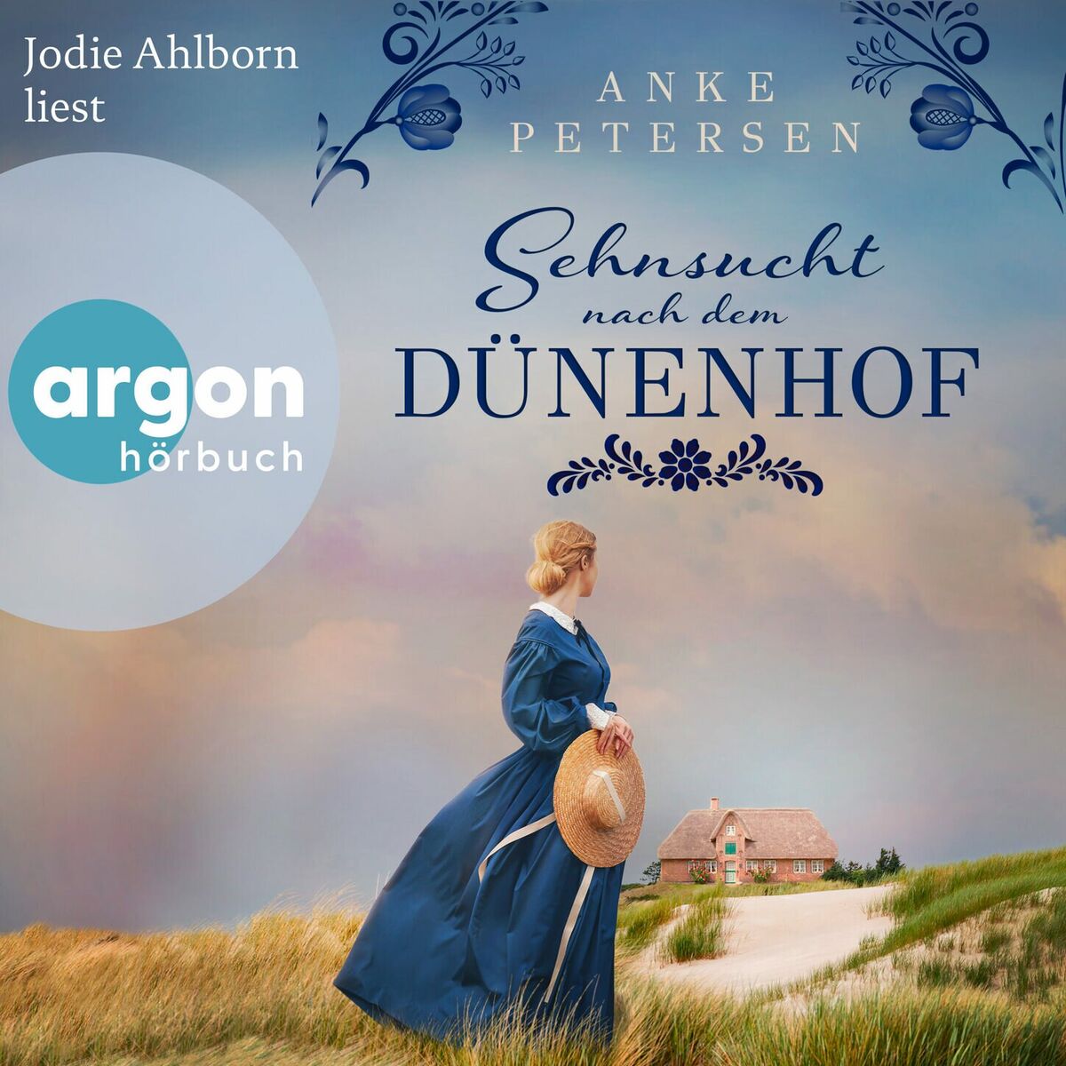 Album cover of Sehnsucht nach dem Dünenhof - Die Föhr-Trilogie, Band 1 (Ungekürzte Lesung)