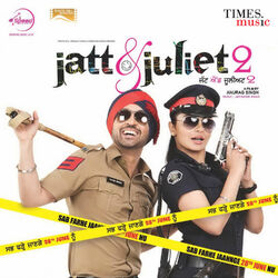 Cover of Jatt & Juliet 2 (Original Motion Picture Soundtrack)
