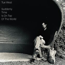 Suddenly Time Is On Top Of The World