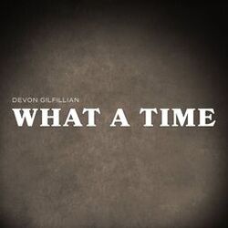 Cover of What a Time