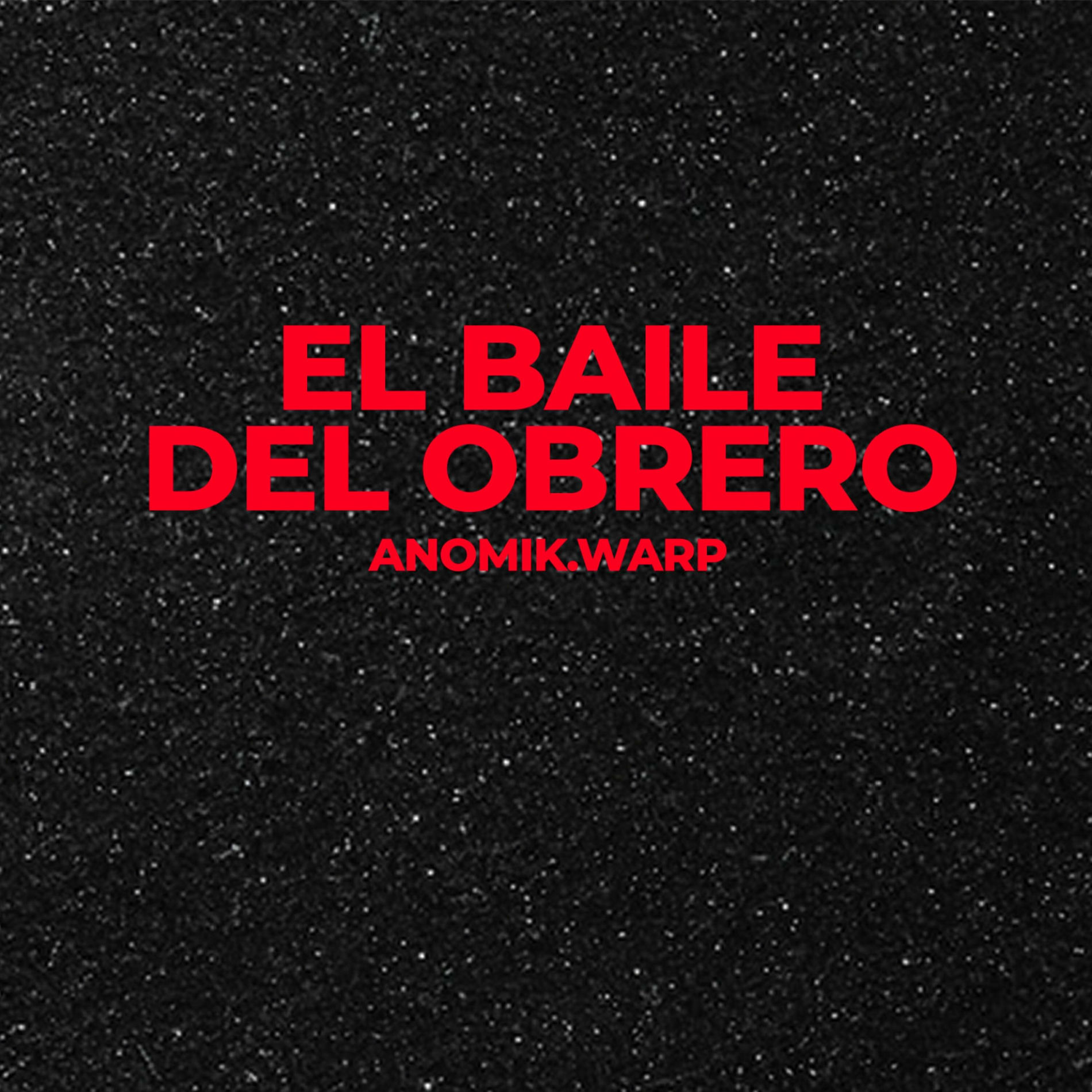 Album cover of EL BAILE DEL OBRERO