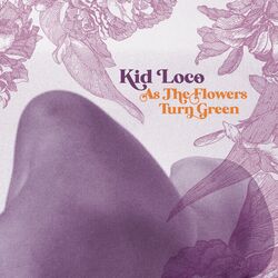 Cover of As the Flowers Turn Green