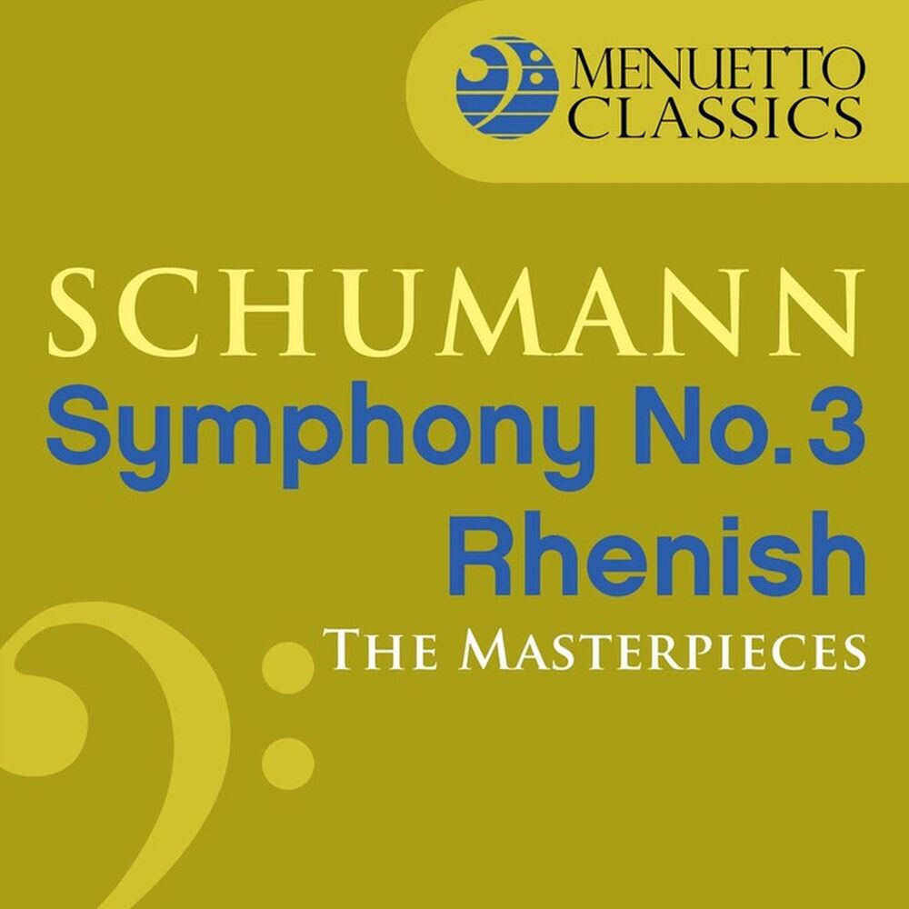 Picture of The Masterpieces - Schumann: Symphony No. 3 in E-Flat Major, Op. 97 "Rhenish"