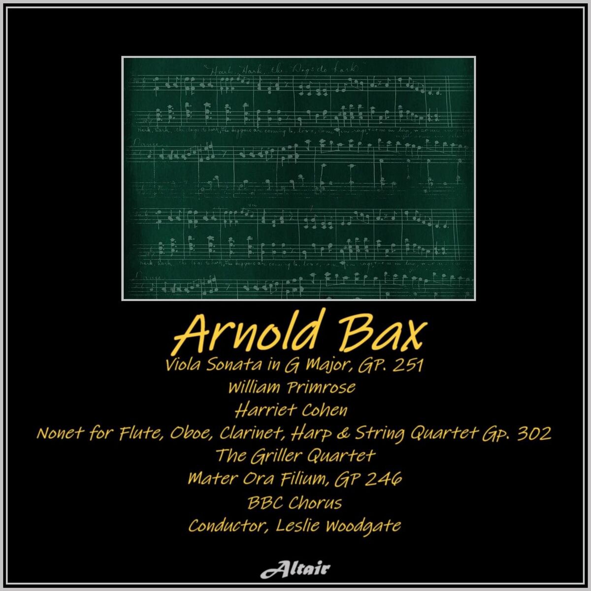 Album cover of Arnold Bax: Viola Sonata in G Major, GP. 251 - Nonet for Flute, Oboe, Clarinet, Harp & String Quartet GP. 302 - Mater Ora Filium, 