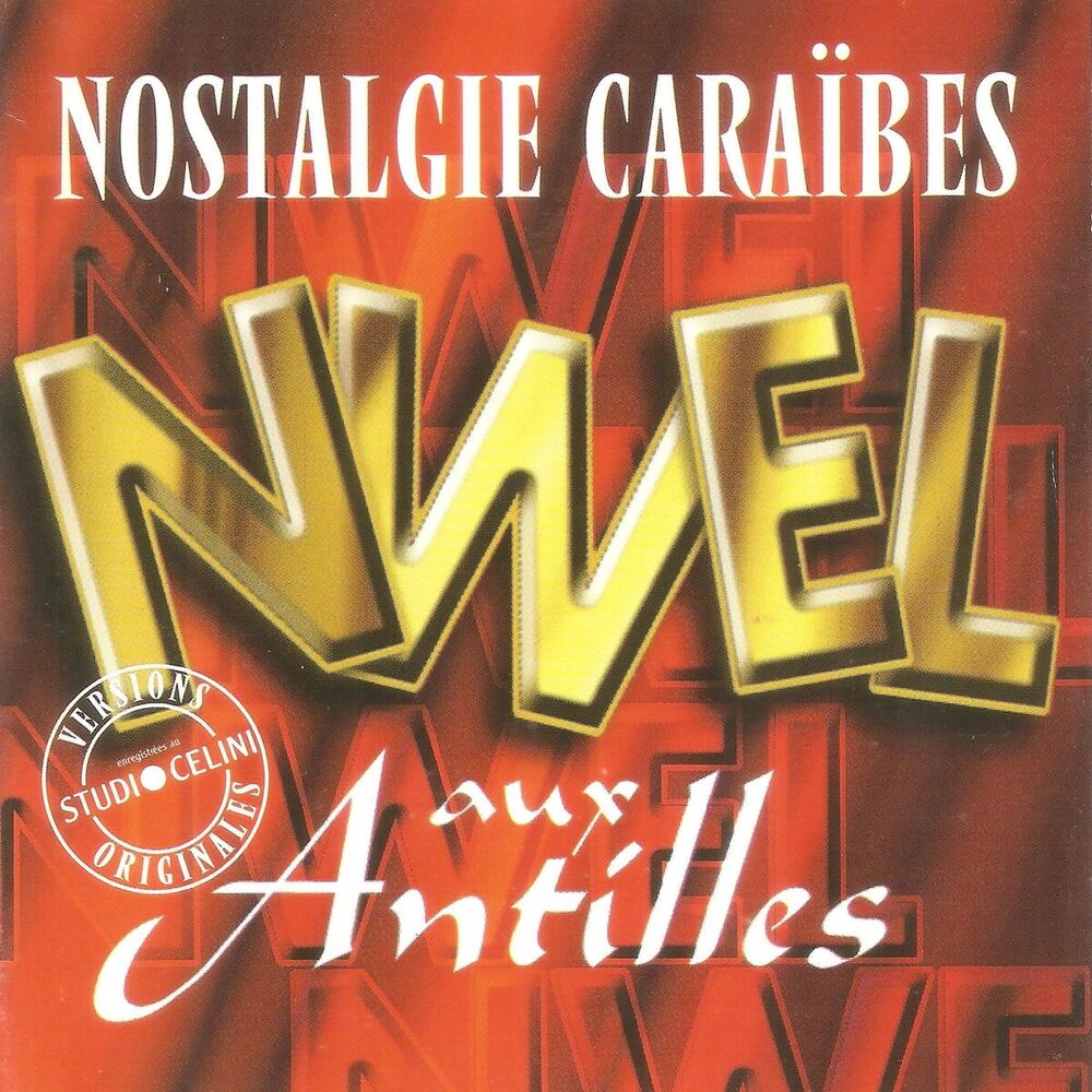 Picture of Nostalgie Caraïbes : Nwel aux Antilles (Versions originales enregistrées au Studio Celini)