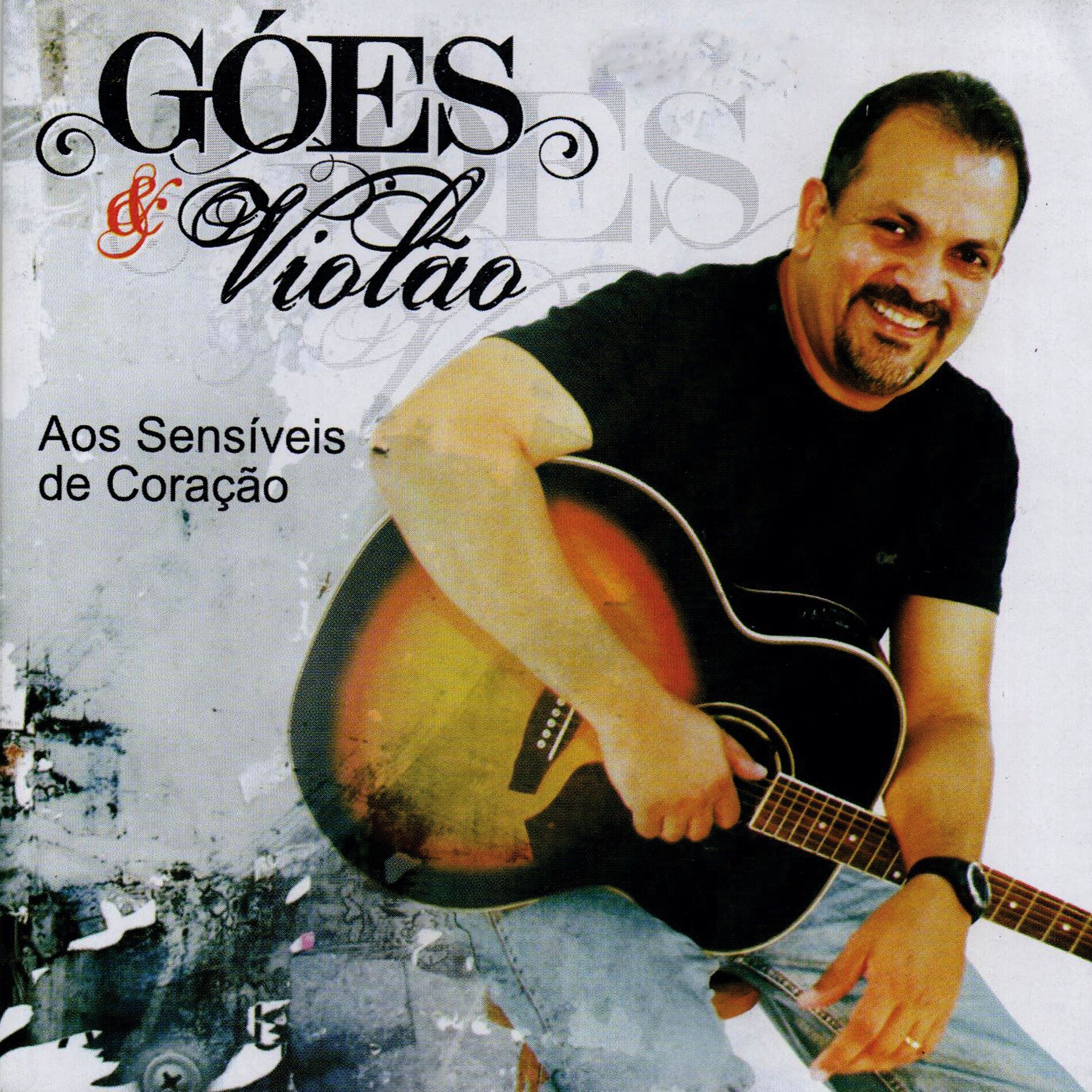 Album cover of Goés e Violão: Aos Sensíveis de Coração