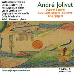 Cover of André Jolivet - Quatuor Á Cordes, Suite Rhapsodique, Nocturne, Cinq Églogues