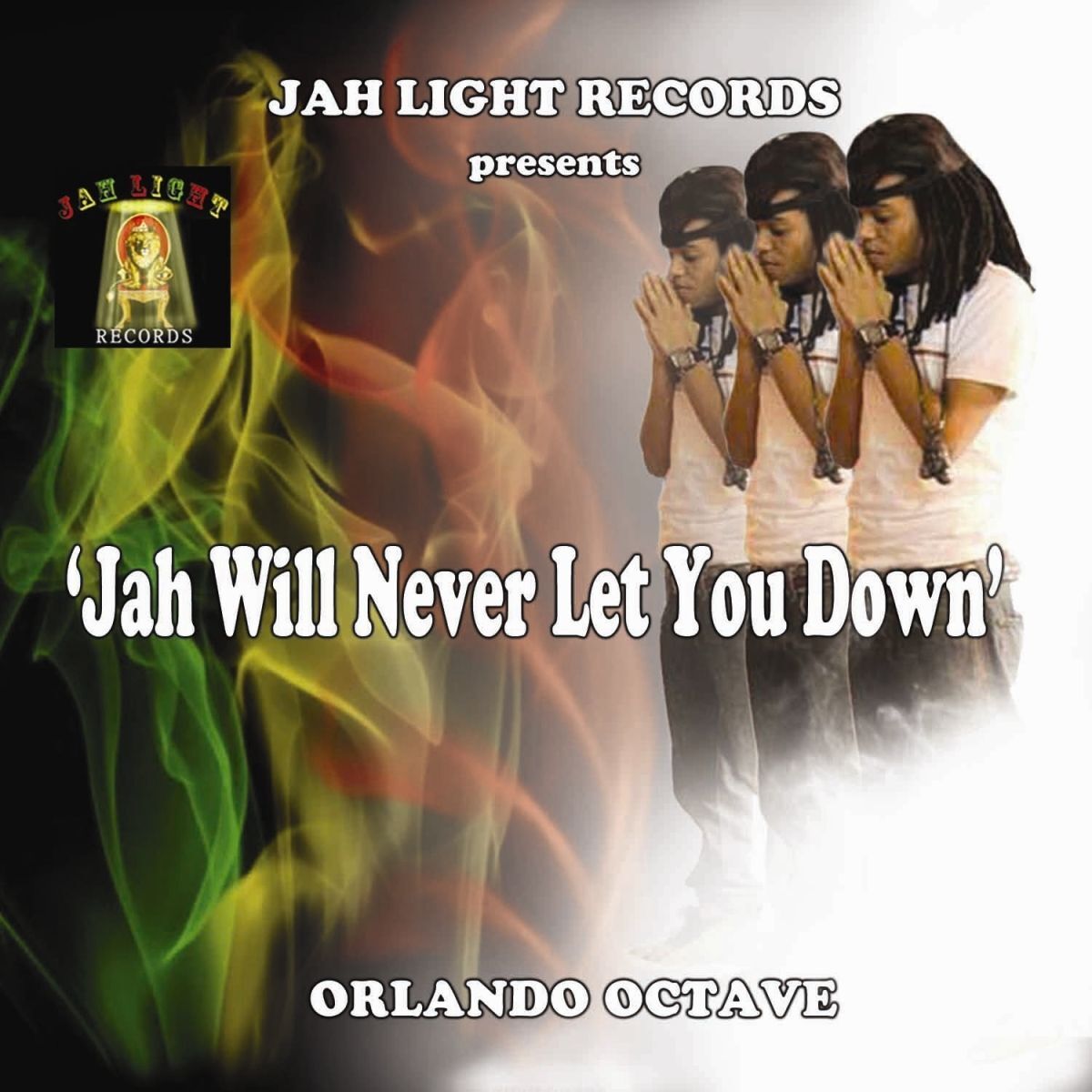 Album cover of Jah Will Never Let You Down