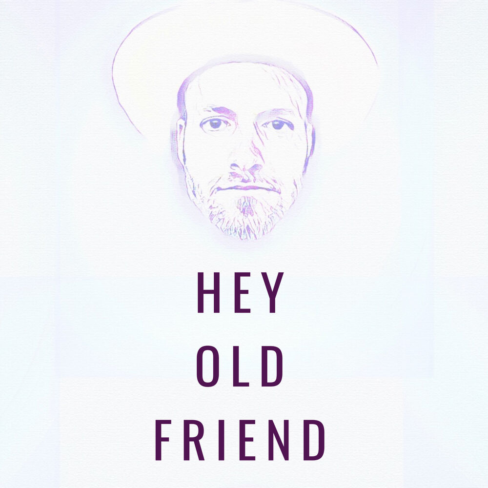Picture of Hey Old Friend