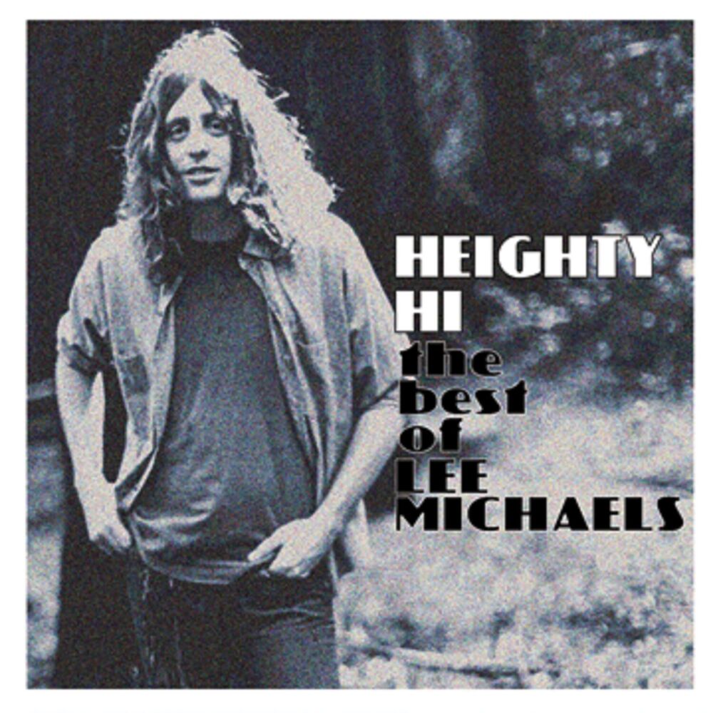 Picture of Heighty Hi - the Best of Lee Michaels (Remastered)