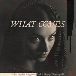 Cover of What Comes