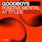 Positive Mental Attitude by Goodboys album cover