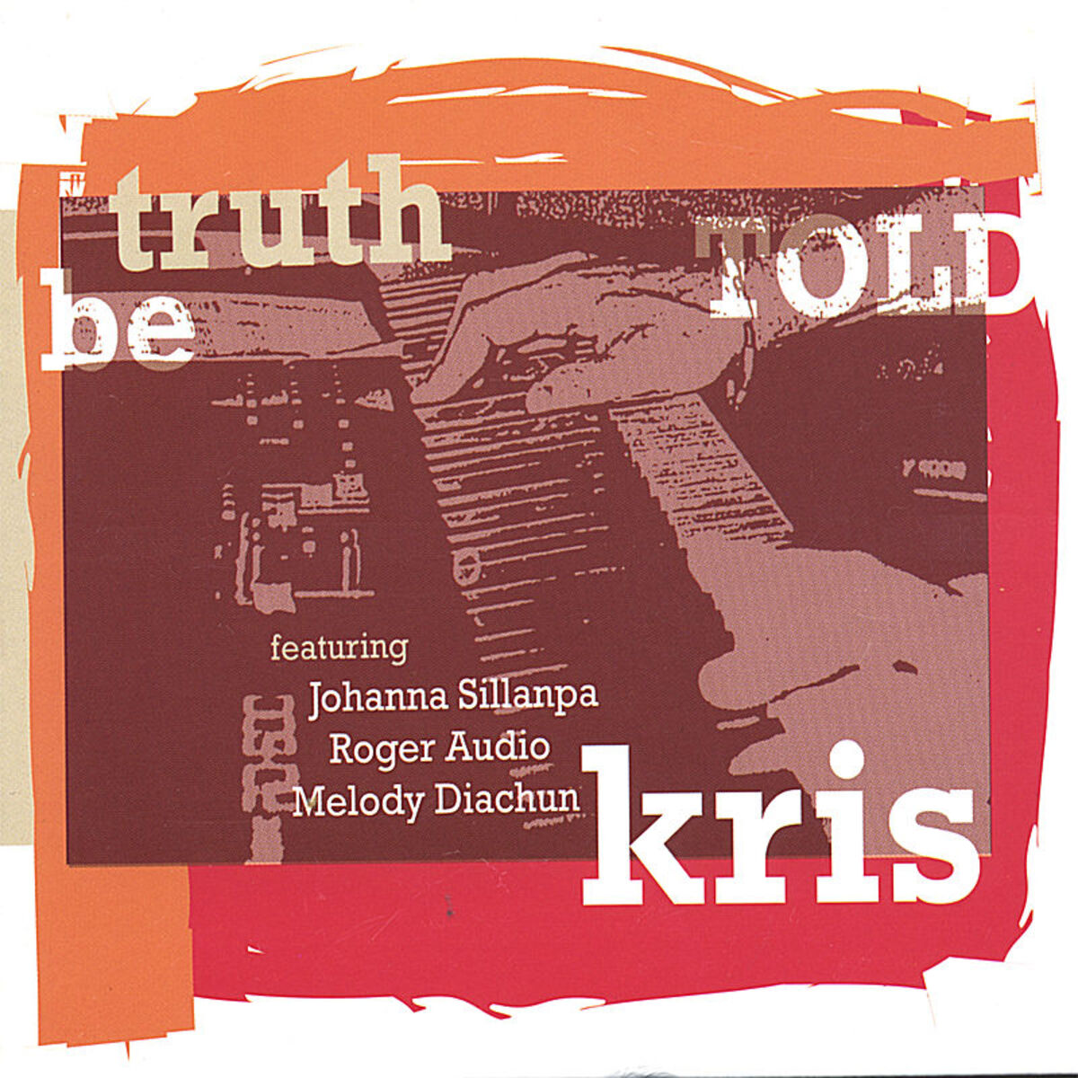 Album cover of Truth be told