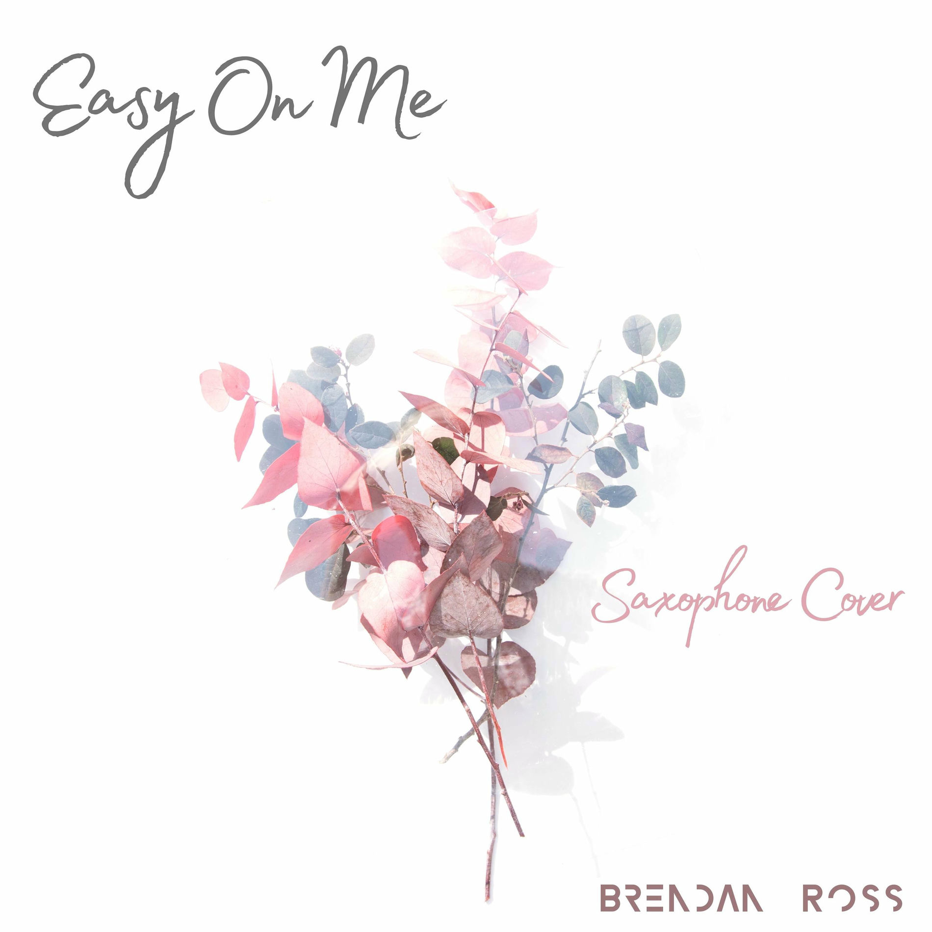 Album cover of Easy On Me (Saxophone Version)