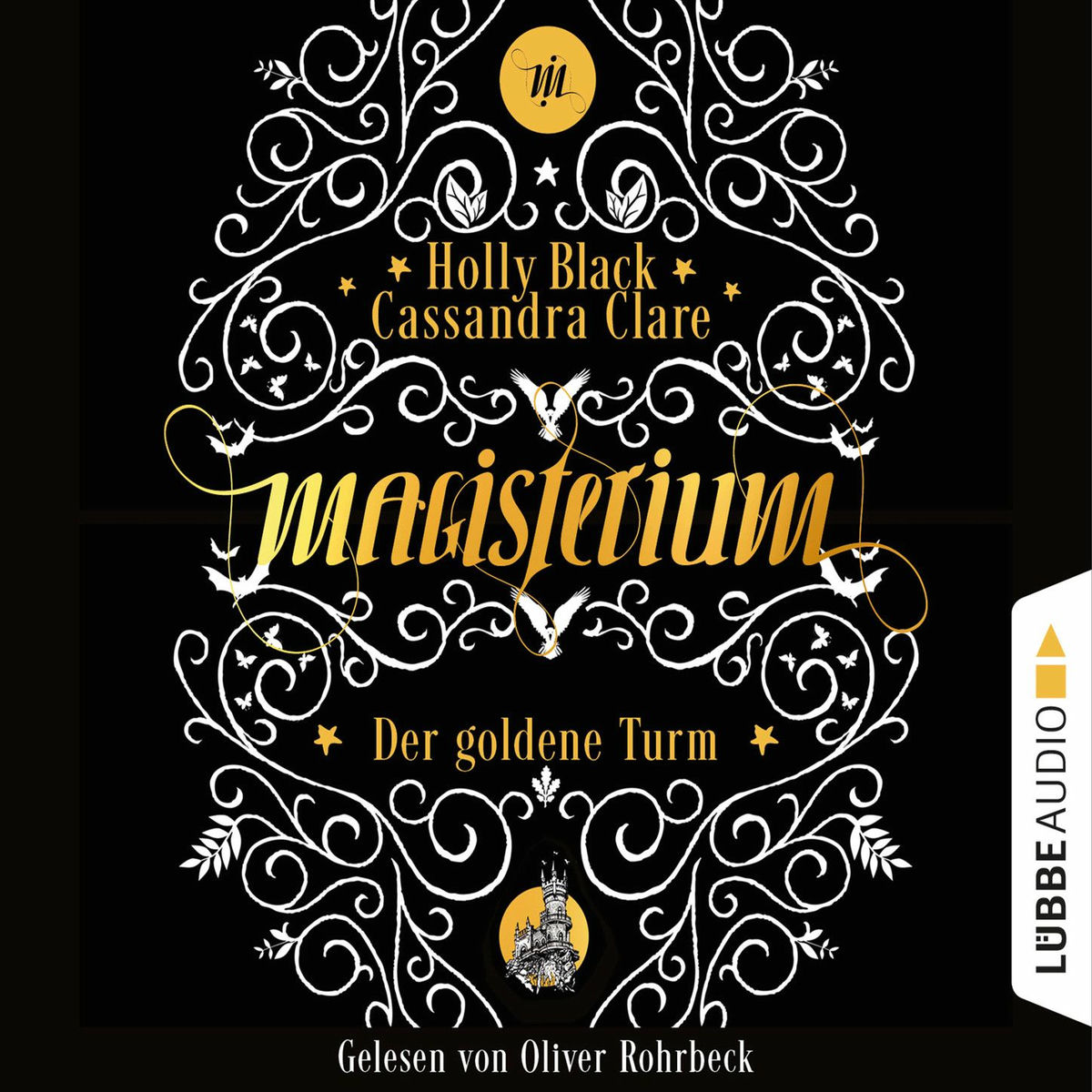 Album cover of Der goldene Turm - Magisterium, Teil 5 (Ungekürzt)