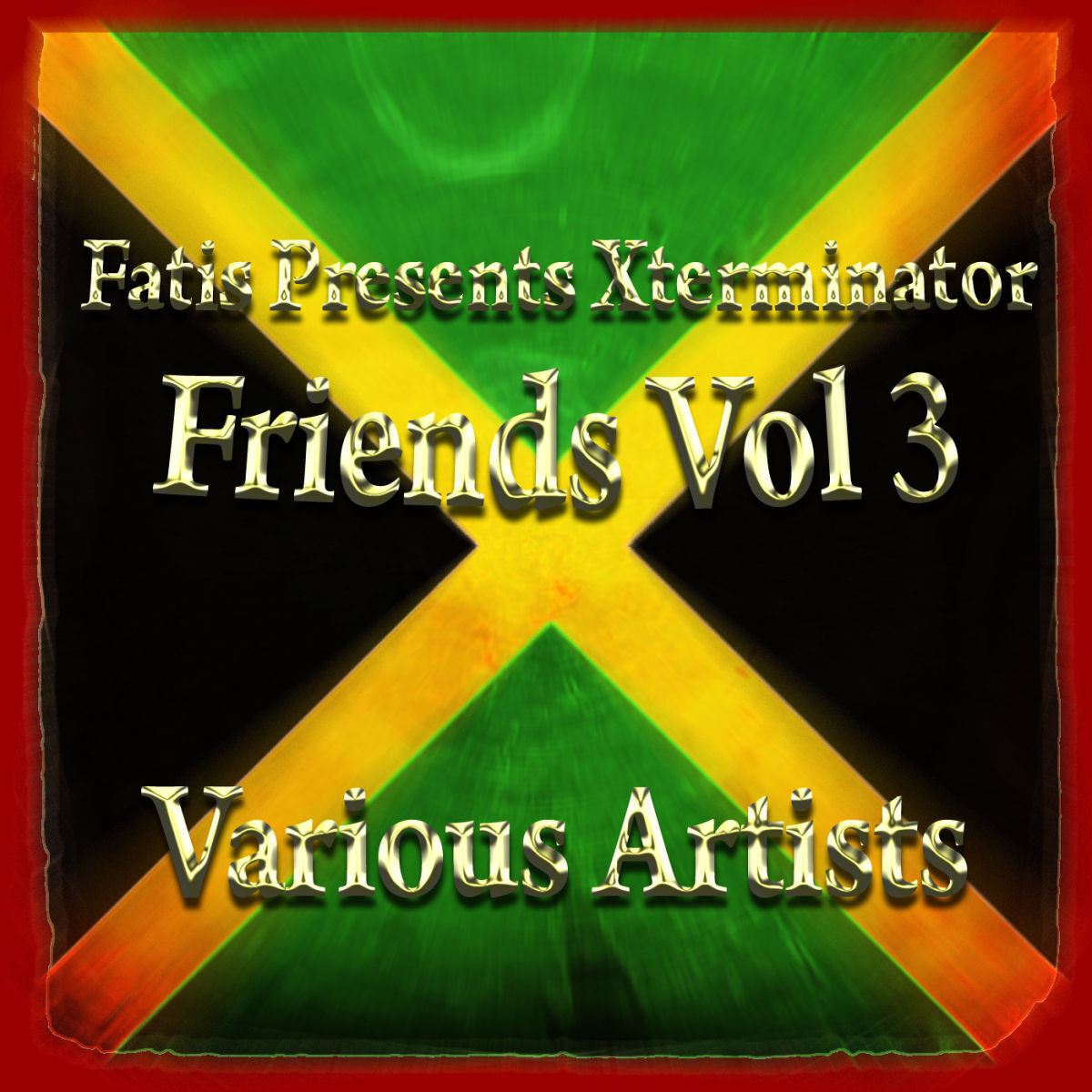 Album cover of Fatis Presents Xterminator Friends Vol 3