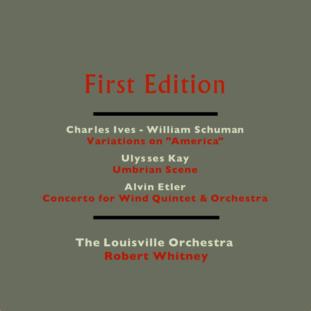 Picture of Charles Ives & William Schuman: Variations on "America" - Ulysses Kay: Umbrian Scene - Alvin Etler: Concerto for Wind Quintet & Or